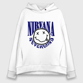 Женское худи Oversize хлопок с принтом Nevermind Nirvana в Санкт-Петербурге, френч-терри — 70% хлопок, 30% полиэстер. Мягкий теплый начес внутри —100% хлопок | боковые карманы, эластичные манжеты и нижняя кромка, капюшон на магнитной кнопке | kurt kobain | nirvana | курт кобейн | музыкальные группы | нирвана | рок группы