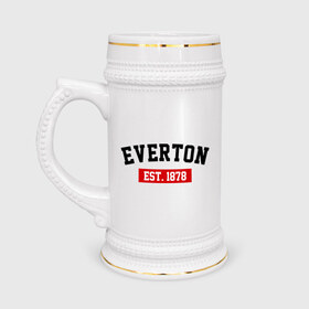 Кружка пивная с принтом FC Everton Est. 1878 в Санкт-Петербурге,  керамика (Материал выдерживает высокую температуру, стоит избегать резкого перепада температур) |  объем 630 мл | everton | fc everton | фк эвертон | эвертон