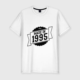 Мужская футболка премиум с принтом Made in 1995 в Санкт-Петербурге, 92% хлопок, 8% лайкра | приталенный силуэт, круглый вырез ворота, длина до линии бедра, короткий рукав | 