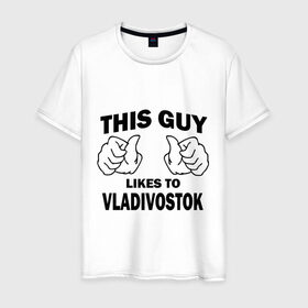Мужская футболка хлопок с принтом Этот парень любит Владивосток в Санкт-Петербурге, 100% хлопок | прямой крой, круглый вырез горловины, длина до линии бедер, слегка спущенное плечо. | владивосток | города | регионы россии | этот парень любит владивосток