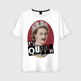 Женская футболка хлопок Oversize с принтом The Queen в Санкт-Петербурге, 100% хлопок | свободный крой, круглый ворот, спущенный рукав, длина до линии бедер
 | freddie mercury | queen | классический рок | куин | рок группа | фредди меркьюри
