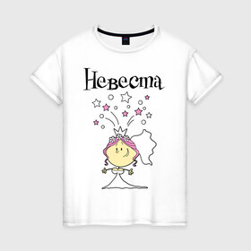 Женская футболка хлопок с принтом Невеста. в Санкт-Петербурге, 100% хлопок | прямой крой, круглый вырез горловины, длина до линии бедер, слегка спущенное плечо | just married | love | wedding | любовь | молодожены | свадьба