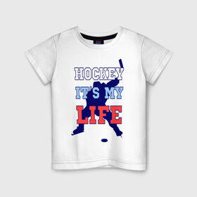 Детская футболка хлопок с принтом Хоккей – моя жизнь в Санкт-Петербурге, 100% хлопок | круглый вырез горловины, полуприлегающий силуэт, длина до линии бедер | hockey | nhl | sport | нхл | спорт | хокей