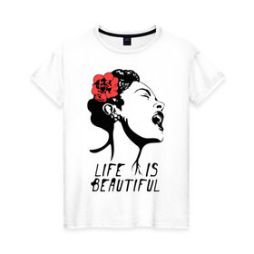 Женская футболка хлопок с принтом Life is beautiful в Санкт-Петербурге, 100% хлопок | прямой крой, круглый вырез горловины, длина до линии бедер, слегка спущенное плечо | banksy | бенкси | бэнкси | графити | граффити | жизнь прекрасна | стрит арт | стритарт