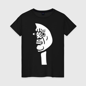 Женская футболка хлопок с принтом Грусть, печаль. в Санкт-Петербурге, 100% хлопок | прямой крой, круглый вырез горловины, длина до линии бедер, слегка спущенное плечо | mems | грустный мем | интернет мемы | мемы | печальный мем