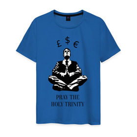 Мужская футболка хлопок с принтом Pray the holy trinity в Санкт-Петербурге, 100% хлопок | прямой крой, круглый вырез горловины, длина до линии бедер, слегка спущенное плечо. | banksy | бэнкси | граффтити | деньги | доллар | евро | фунт
