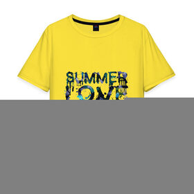 Мужская футболка хлопок Oversize с принтом Summer love в Санкт-Петербурге, 100% хлопок | свободный крой, круглый ворот, “спинка” длиннее передней части | краски | летняя любовь | лето | стекающая надпись