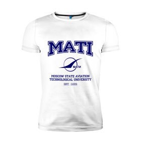 Мужская футболка премиум с принтом MATI University в Санкт-Петербурге, 92% хлопок, 8% лайкра | приталенный силуэт, круглый вырез ворота, длина до линии бедра, короткий рукав | 