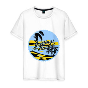 Мужская футболка хлопок с принтом Greetings from Hawaii в Санкт-Петербурге, 100% хлопок | прямой крой, круглый вырез горловины, длина до линии бедер, слегка спущенное плечо. | Тематика изображения на принте: летние | лето | на лето | серфинг