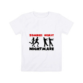 Детская футболка хлопок с принтом Zombies worst nightmare в Санкт-Петербурге, 100% хлопок | круглый вырез горловины, полуприлегающий силуэт, длина до линии бедер | зобми | люди | силуэты