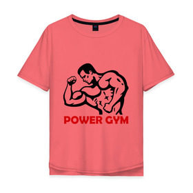 Мужская футболка хлопок Oversize с принтом Power Gym в Санкт-Петербурге, 100% хлопок | свободный крой, круглый ворот, “спинка” длиннее передней части | powerlifting