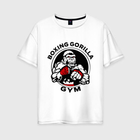 Женская футболка хлопок Oversize с принтом Boxing gorilla gym в Санкт-Петербурге, 100% хлопок | свободный крой, круглый ворот, спущенный рукав, длина до линии бедер
 | боец | бокс | боксер | горила | горилла | кулаки | обезьяна | спорт | спортсменам