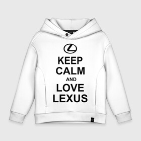 Детское худи Oversize хлопок с принтом keep calm and love lexus в Санкт-Петербурге, френч-терри — 70% хлопок, 30% полиэстер. Мягкий теплый начес внутри —100% хлопок | боковые карманы, эластичные манжеты и нижняя кромка, капюшон на магнитной кнопке | автомобили | машины | сохраняй спокойствие и люби лексус | тачки