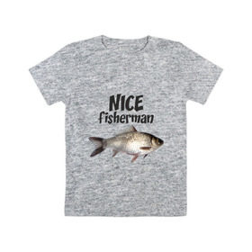 Детская футболка хлопок с принтом Nice fisherman в Санкт-Петербурге, 100% хлопок | круглый вырез горловины, полуприлегающий силуэт, длина до линии бедер | Тематика изображения на принте: fisherman | nice | nice fisherman | карась | окунь | рыба | рыбак | рыбалка
