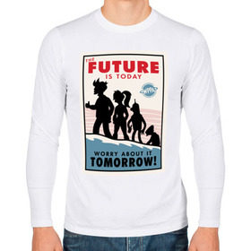 Мужской лонгслив хлопок с принтом Futurama poster в Санкт-Петербурге, 100% хлопок |  | Тематика изображения на принте: futurama | future is today | бендер | лила | постер футурамы | фрай | футурама