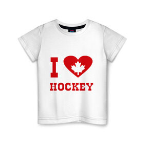 Детская футболка хлопок с принтом Я люблю канадский хоккей. в Санкт-Петербурге, 100% хлопок | круглый вырез горловины, полуприлегающий силуэт, длина до линии бедер | Тематика изображения на принте: hockey | i love hochey | канада | кленовые листья | спорт | хоккей | я люблю хоккей