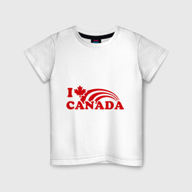 Детская футболка хлопок с принтом I love canada. в Санкт-Петербурге, 100% хлопок | круглый вырез горловины, полуприлегающий силуэт, длина до линии бедер | 