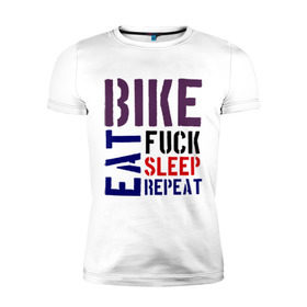 Мужская футболка премиум с принтом Bike eat sleep repeat в Санкт-Петербурге, 92% хлопок, 8% лайкра | приталенный силуэт, круглый вырез ворота, длина до линии бедра, короткий рукав | Тематика изображения на принте: bicycle | bike | bike eat sleep repeat | eat | repeat | sleep | велик | велосипед | велосипедист