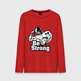 Мужской лонгслив хлопок с принтом Be strong (Будь сильным). в Санкт-Петербурге, 100% хлопок |  | для качков | качкам | силовой спорт | силовой экстрим | спорт | тренировка