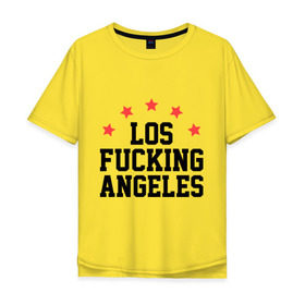 Мужская футболка хлопок Oversize с принтом Los Fucking Angeles в Санкт-Петербурге, 100% хлопок | свободный крой, круглый ворот, “спинка” длиннее передней части | Тематика изображения на принте: america | usa | америка | лос анджелес | лос анжелес | политические | страны | сша | штаты
