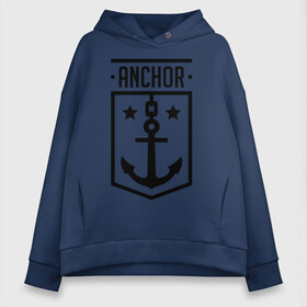 Женское худи Oversize хлопок с принтом Anchor Shield в Санкт-Петербурге, френч-терри — 70% хлопок, 30% полиэстер. Мягкий теплый начес внутри —100% хлопок | боковые карманы, эластичные манжеты и нижняя кромка, капюшон на магнитной кнопке | anchor shield | анкор | море | морская тема | моряк | якорь | яхтклуб