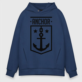 Мужское худи Oversize хлопок с принтом Anchor Shield в Санкт-Петербурге, френч-терри — 70% хлопок, 30% полиэстер. Мягкий теплый начес внутри —100% хлопок | боковые карманы, эластичные манжеты и нижняя кромка, капюшон на магнитной кнопке | anchor shield | анкор | море | морская тема | моряк | якорь | яхтклуб