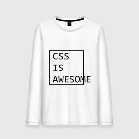 Мужской лонгслив хлопок с принтом CSS is awesome в Санкт-Петербурге, 100% хлопок |  | css is awesome | css является удивительным | прикольные надписи
