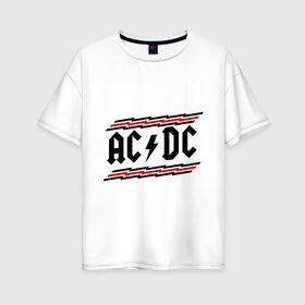 Женская футболка хлопок Oversize с принтом ACDC в Санкт-Петербурге, 100% хлопок | свободный крой, круглый ворот, спущенный рукав, длина до линии бедер
 | acdc | rock | блюз рок | рок | рок группа | рок н ролл | хард рок | эйсидиси