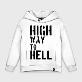 Детское худи Oversize хлопок с принтом High way to hell в Санкт-Петербурге, френч-терри — 70% хлопок, 30% полиэстер. Мягкий теплый начес внутри —100% хлопок | боковые карманы, эластичные манжеты и нижняя кромка, капюшон на магнитной кнопке | Тематика изображения на принте: acdc | rock | блюз рок | рок | рок группа | рок н ролл | хард рок | эйсидиси