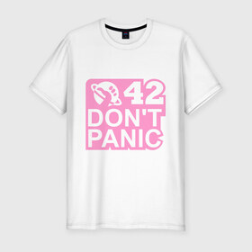 Мужская футболка премиум с принтом Don`t panic в Санкт-Петербурге, 92% хлопок, 8% лайкра | приталенный силуэт, круглый вырез ворота, длина до линии бедра, короткий рукав | Тематика изображения на принте: 
