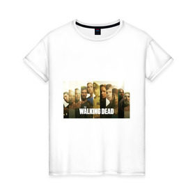 Женская футболка хлопок с принтом Ходячие мертвецы в Санкт-Петербурге, 100% хлопок | прямой крой, круглый вырез горловины, длина до линии бедер, слегка спущенное плечо | зомби
