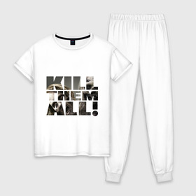 Женская пижама хлопок с принтом Kill them all в Санкт-Петербурге, 100% хлопок | брюки и футболка прямого кроя, без карманов, на брюках мягкая резинка на поясе и по низу штанин | зомби