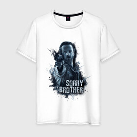 Мужская футболка хлопок с принтом Sorry brother в Санкт-Петербурге, 100% хлопок | прямой крой, круглый вырез горловины, длина до линии бедер, слегка спущенное плечо. | 