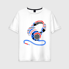 Женская футболка хлопок Oversize с принтом Наушники в Санкт-Петербурге, 100% хлопок | свободный крой, круглый ворот, спущенный рукав, длина до линии бедер
 | меломан | музыка | плейлист