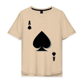 Мужская футболка хлопок Oversize с принтом Пиковый туз в Санкт-Петербурге, 100% хлопок | свободный крой, круглый ворот, “спинка” длиннее передней части | игральные карты | карты | пики | покер | туз