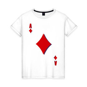 Женская футболка хлопок с принтом Бубновый туз в Санкт-Петербурге, 100% хлопок | прямой крой, круглый вырез горловины, длина до линии бедер, слегка спущенное плечо | буби | игральные карты | карты | покер | туз