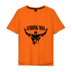 Мужская футболка хлопок Oversize с принтом Strongman в Санкт-Петербурге, 100% хлопок | свободный крой, круглый ворот, “спинка” длиннее передней части | атлет | рельеф | сила | спорт