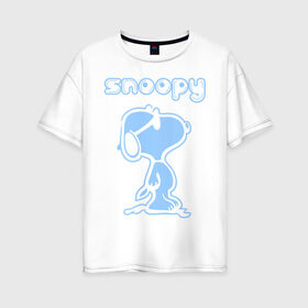 Женская футболка хлопок Oversize с принтом Snoopy в Санкт-Петербурге, 100% хлопок | свободный крой, круглый ворот, спущенный рукав, длина до линии бедер
 | snoopy | мультфильм | снупи | снупи в очках | собака