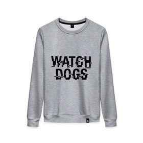Женский свитшот хлопок с принтом Watch Dogs в Санкт-Петербурге, 100% хлопок | прямой крой, круглый вырез, на манжетах и по низу широкая трикотажная резинка  | watch dogs | сторожевые псы