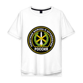 Мужская футболка хлопок Oversize с принтом РВиА в Санкт-Петербурге, 100% хлопок | свободный крой, круглый ворот, “спинка” длиннее передней части | армейские | ракетные войска и артиллерия | рвиа | россия | силовые структуры