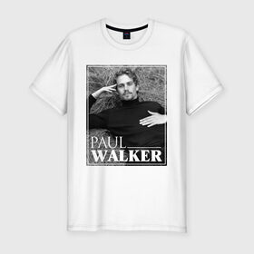 Мужская футболка премиум с принтом Paul Walker в Санкт-Петербурге, 92% хлопок, 8% лайкра | приталенный силуэт, круглый вырез ворота, длина до линии бедра, короткий рукав | 
