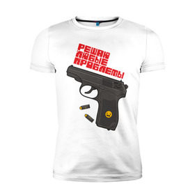 Мужская футболка премиум с принтом Решаю любые проблемы в Санкт-Петербурге, 92% хлопок, 8% лайкра | приталенный силуэт, круглый вырез ворота, длина до линии бедра, короткий рукав | выстрел | оружие | пистолет | прикольные надписи | пули | решаю любые проблемы | стрелять