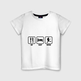 Детская футболка хлопок с принтом Eat Sleep Guitar (Еда, Сон, Гитара) в Санкт-Петербурге, 100% хлопок | круглый вырез горловины, полуприлегающий силуэт, длина до линии бедер | гитара