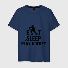Мужская футболка хлопок с принтом Главное в жизни - есть, спать, играть в хоккей в Санкт-Петербурге, 100% хлопок | прямой крой, круглый вырез горловины, длина до линии бедер, слегка спущенное плечо. | главное в жизни   есть | игра | играть в хоккей | спать | хоккеист | хоккей