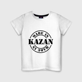 Детская футболка хлопок с принтом Made in Kazan (Сделано в Казани) в Санкт-Петербурге, 100% хлопок | круглый вырез горловины, полуприлегающий силуэт, длина до линии бедер | 