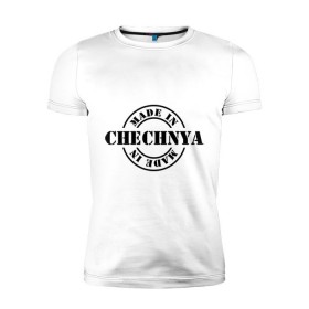 Мужская футболка премиум с принтом Made in Chechnya (сделано в Чечне) в Санкт-Петербурге, 92% хлопок, 8% лайкра | приталенный силуэт, круглый вырез ворота, длина до линии бедра, короткий рукав | made in chechnya | регионы россии | сделано в чечне | чечня