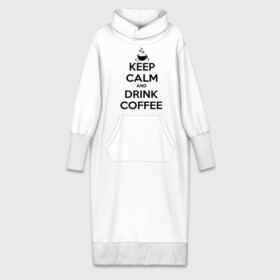 Платье удлиненное хлопок с принтом Keep calm and drink coffee в Санкт-Петербурге,  |  | keep calm | keep calm and drink coffee | кофе | прикольные надписи