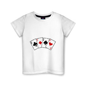 Детская футболка хлопок с принтом Четыре туза в Санкт-Петербурге, 100% хлопок | круглый вырез горловины, полуприлегающий силуэт, длина до линии бедер | игра | игральные карты | карты | покер | туз | тузы | четыре туза