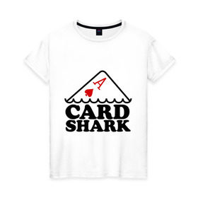 Женская футболка хлопок с принтом Карточная акула в Санкт-Петербурге, 100% хлопок | прямой крой, круглый вырез горловины, длина до линии бедер, слегка спущенное плечо | pokerstars