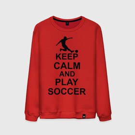 Мужской свитшот хлопок с принтом Keep calm and play soccer в Санкт-Петербурге, 100% хлопок |  | 
